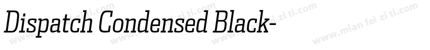 Dispatch Condensed Black字体转换